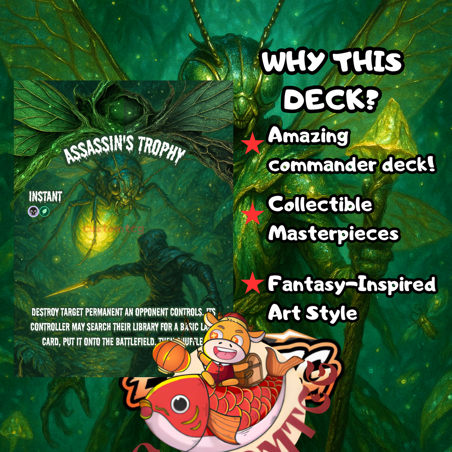 Aatchik, Emerald Radian Custom Deck