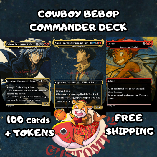 🔥 Fire Lord Azula — Cowboy Bebop Commander Deck