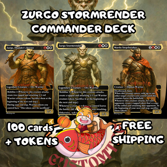 Zurgo Stormrender Custom Deck