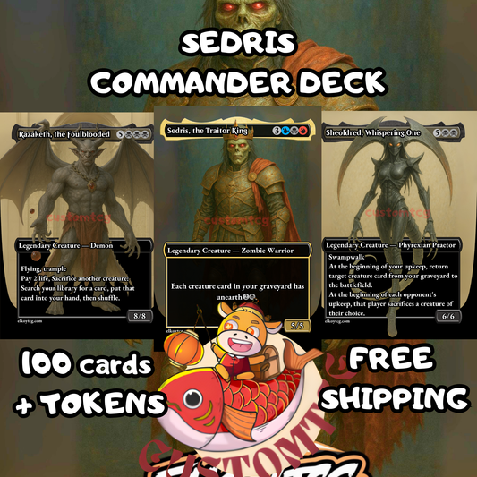 Sedris, the Traitor King – Custom Commander Deck (100 Cards + Tokens)