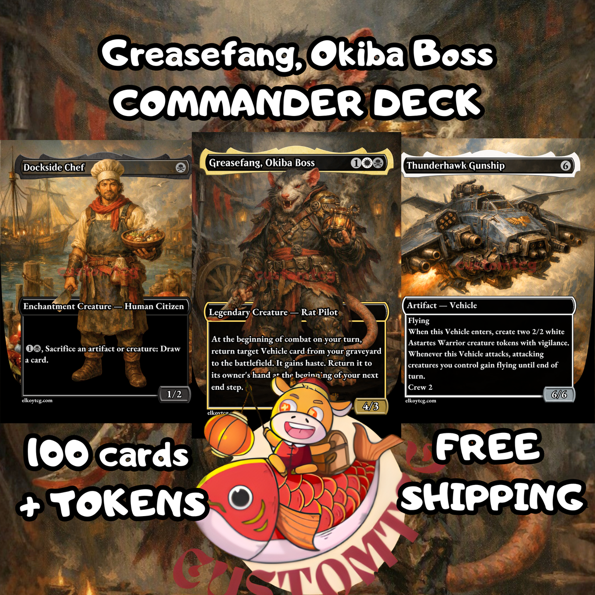 Greasefang, Okiba Boss Custom Deck