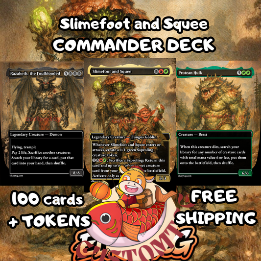 Slimefoot and Squee Custom Deck