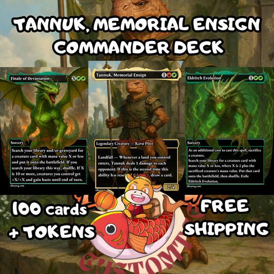🐊 Tannuk, Memorial Ensign — Custom Deck
