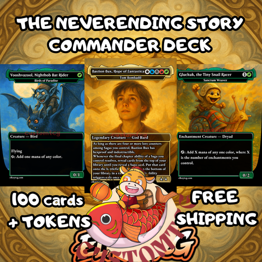 The NeverEnding Story – Custom Commander Deck (100 Cards + Tokens)