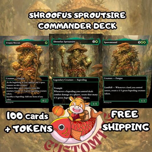 Shroofus Sproutsire Custom Deck