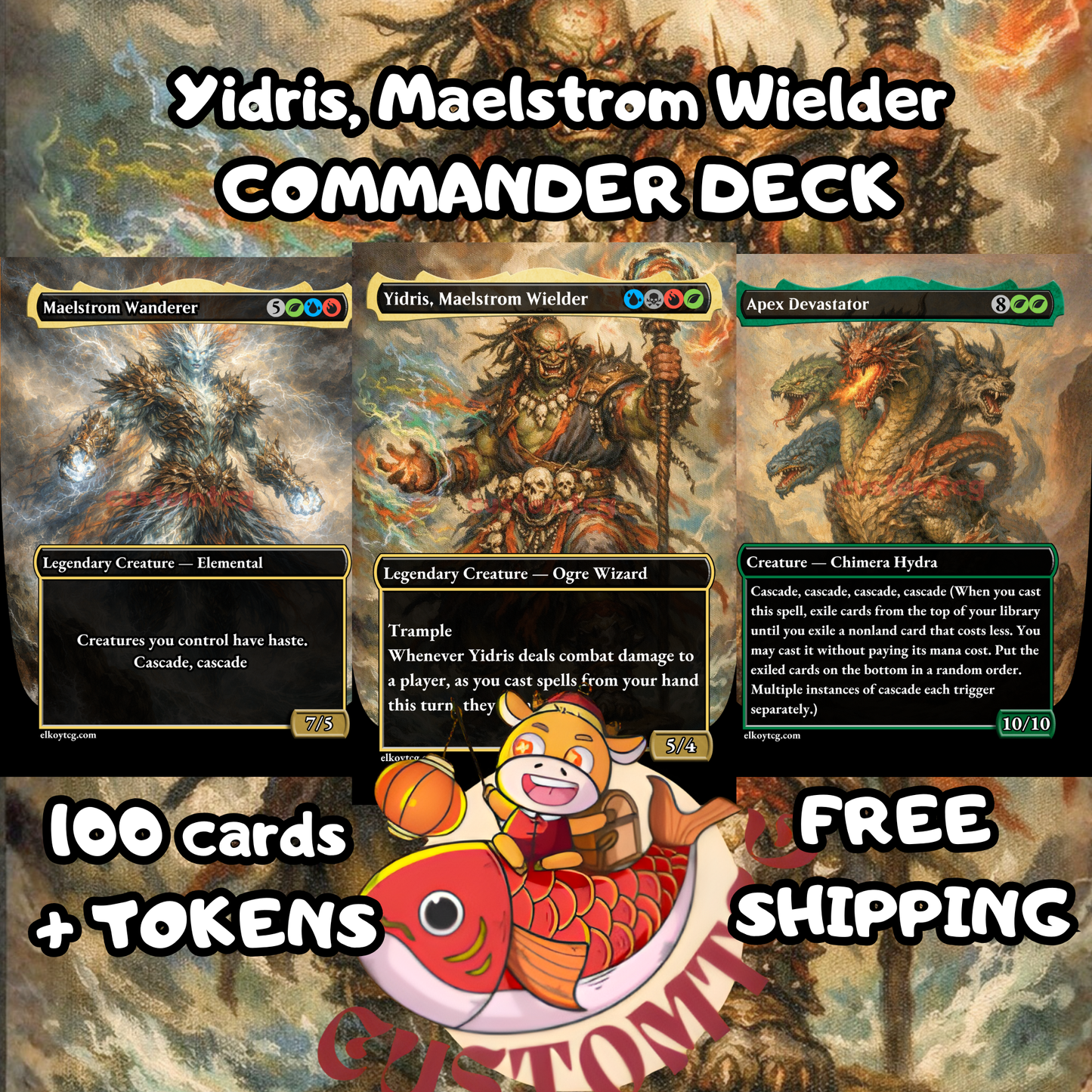 Yidris, Maelstrom Wielder Custom Deck