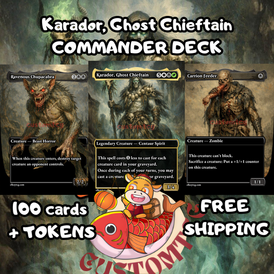 Karador, Ghost Chieftain Custom Deck