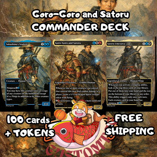 Goro-Goro and Satoru Custom Deck