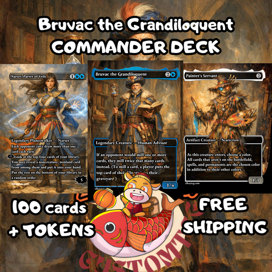 Bruvac the Grandiloquent custom commander deck