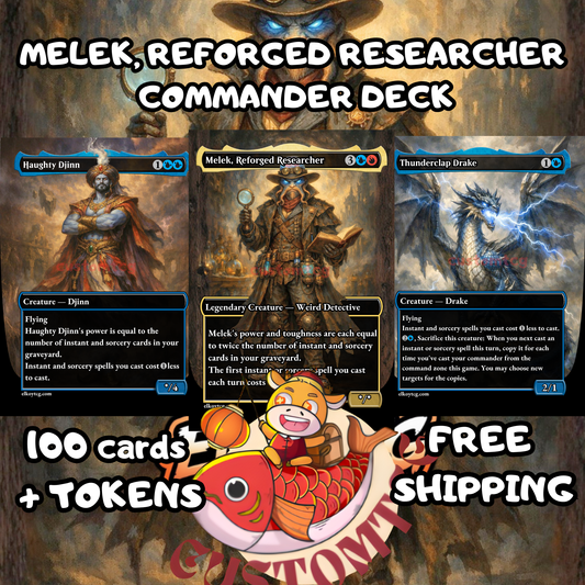Melek, Reforged Researcher Custom Deck