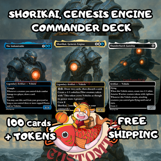 Shorikai, Genesis Engine – Custom Deck