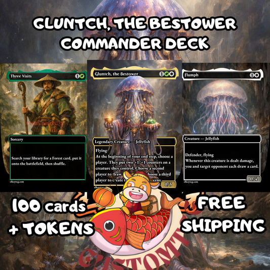 Gluntch, the Bestower Custom Deck