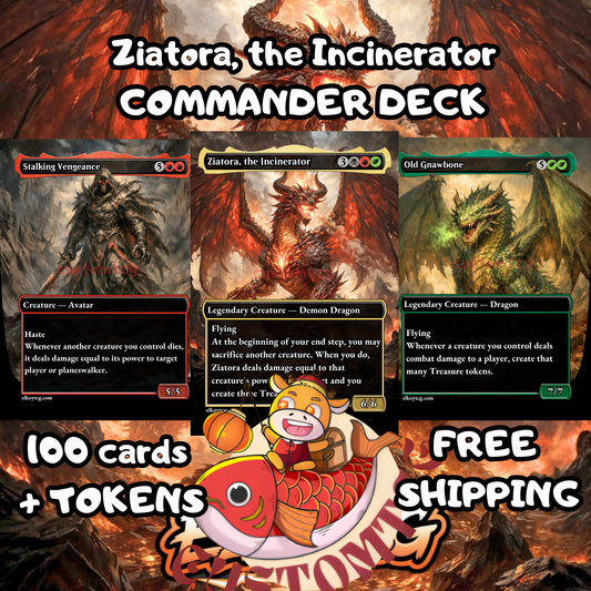 Ziatora, the Incinerator – Custom Deck 🐉💰