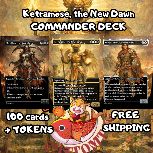 Ketramose, the New Dawn Custom Deck