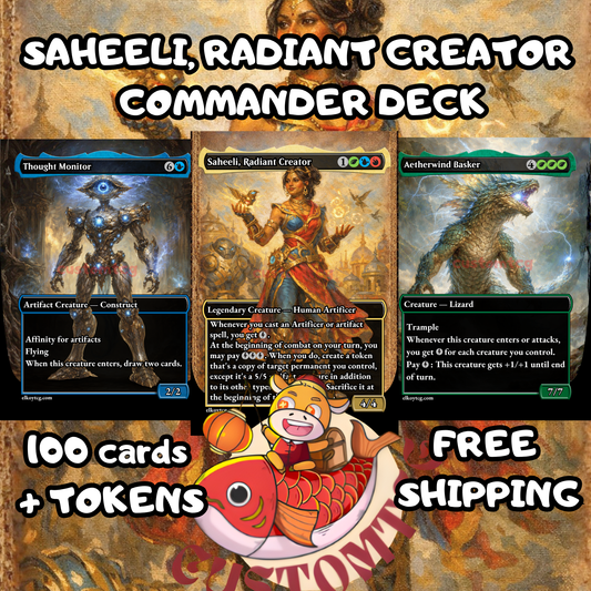 Saheeli Radiant Creator Custom Deck